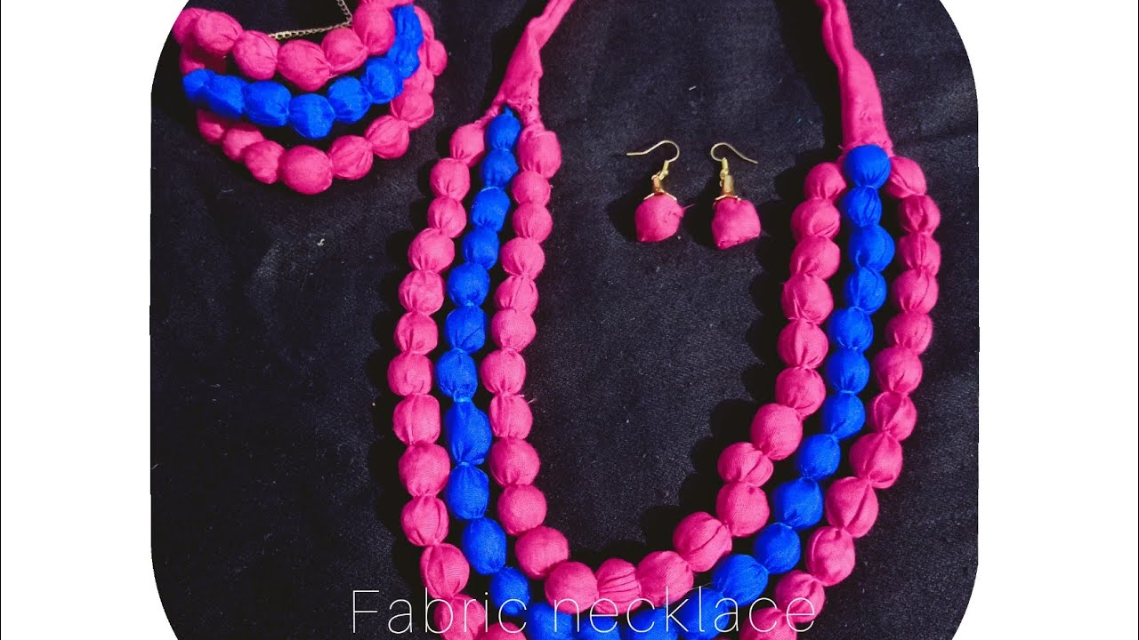 How to make fabric jewellery/ beaded fabric necklace - YouTube