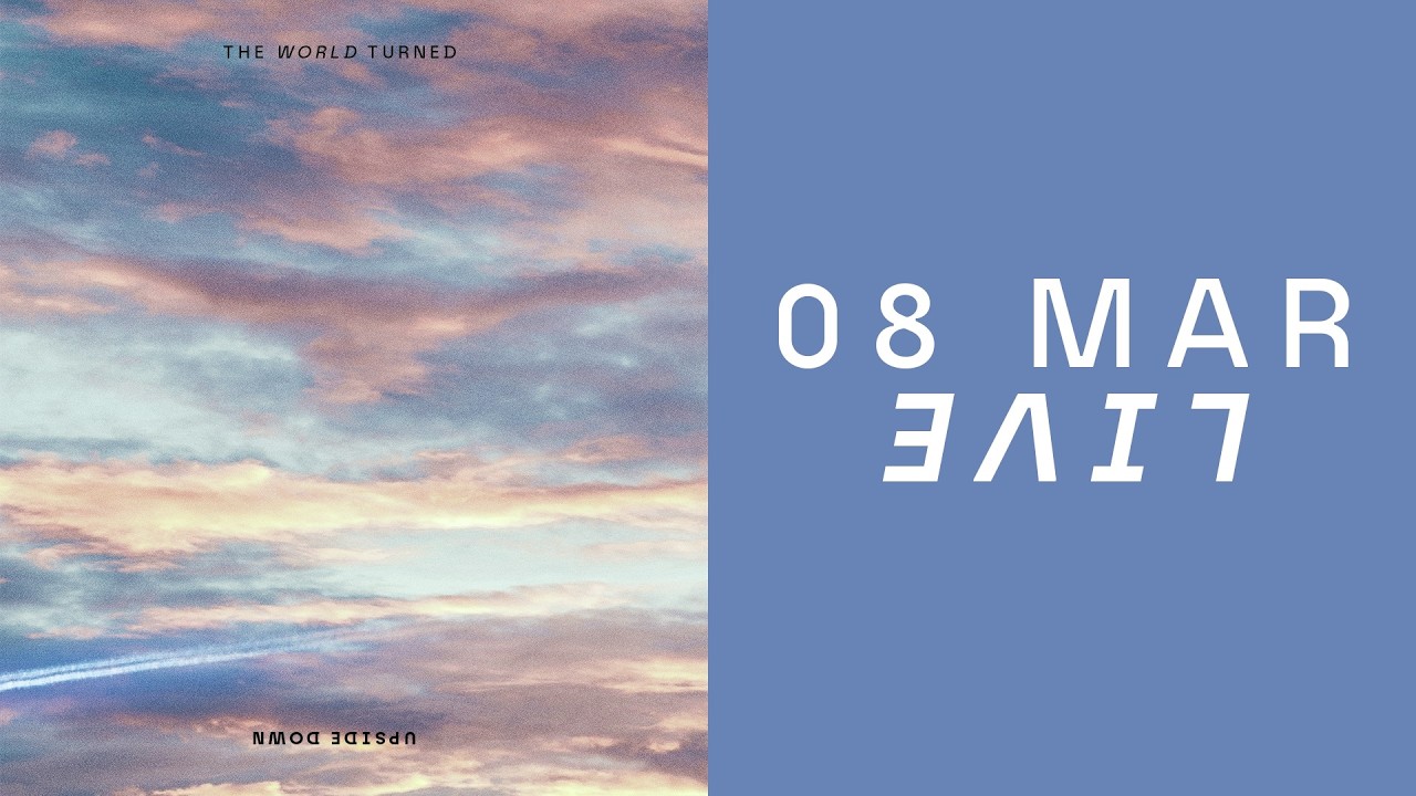 The World Turned Upside Down Pt.3 // Emmanuel Live // 08 March Cover Image
