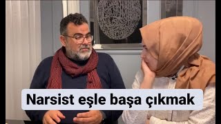 Narsist eşle başa çıkmak...