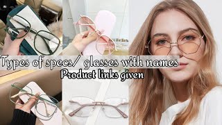 Types Of Specs Frame With Names Types Of Glasses For Eyes With Names Spectacles For Girls