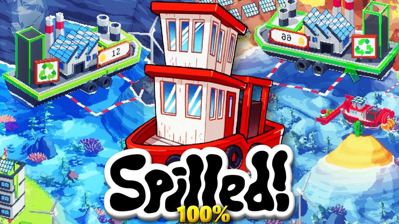 I Played 100% of Spilled!