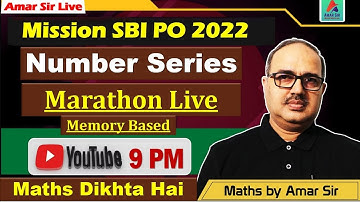 Number Series | All Memory Based Questions | Mission SBI PO Pre 2022 | By Amar Sir
