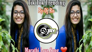 Mi Pan Tujhyavar Line Marte | Marathi Romantic Song | Jay Remix | Tik-Tok Trending