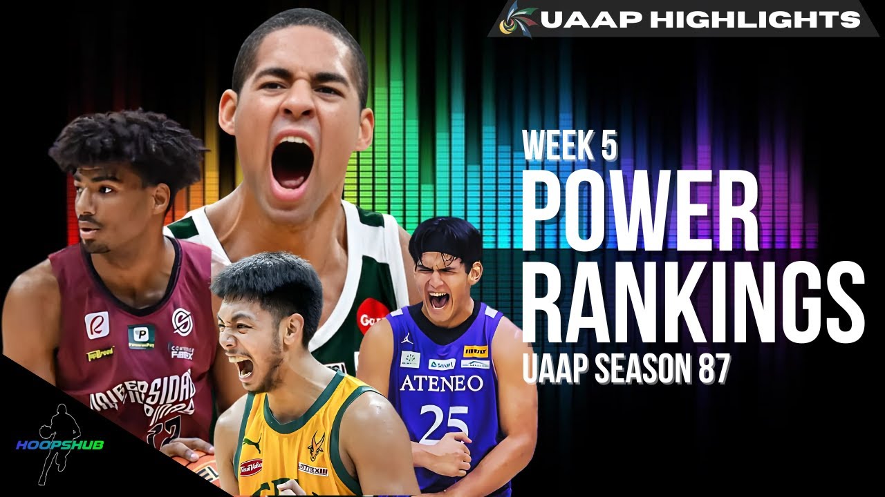 UAAP Season 87 Men’s Basketball Power Rankings | Week 5 | - YouTube