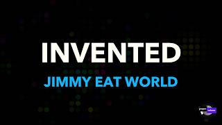 Jimmy Eat World - Invented | Karaoke Version