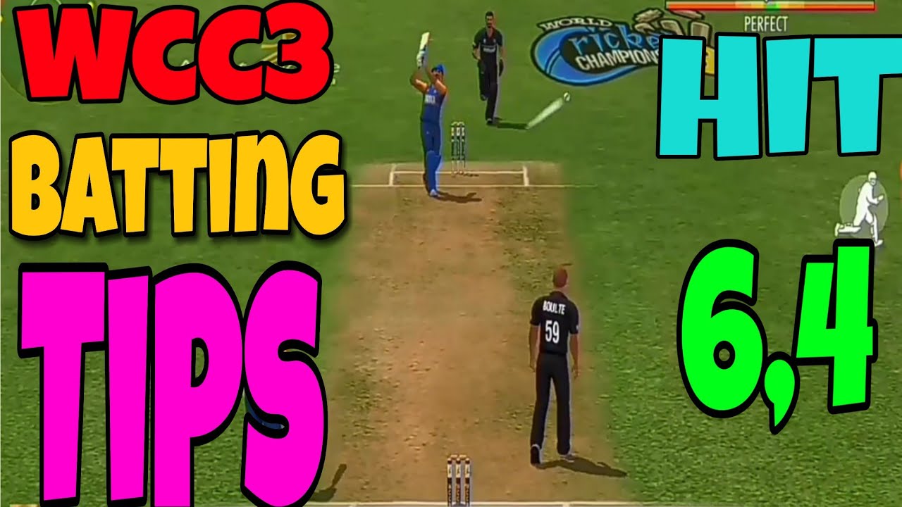 Wcc3 Hit Button Controls Batting Tips/How to every ball six and four/new batting tips wcc3 2020/