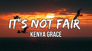 Kenya Grace - It's not fair (lyrics) | All the nights in summertime