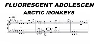 Arctic Monkeys - Fluorescent Adolescent Sheet Music