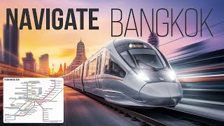 Navigating Bangkok: Your Ultimate Guide to the City's Transportation Network