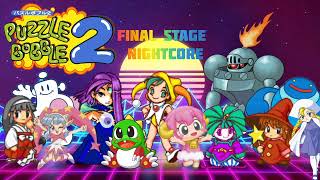 Puzzle Bobble 2 Final Stage Nightcore