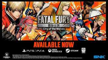 【ENG】FATAL FURY: CotW ｜Official Trailer
