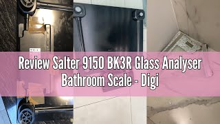 Review Salter 9150 BK3R Glass Analyser Bathroom Scale - Digital Weighing Scales, Measures Body Weigh