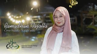 Ramadhan Tajalla | Cover Hazkha |  Nailal Farriha