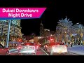 Dubai Downtown Night Drive - 4K