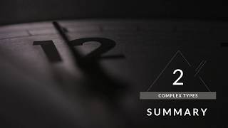 Complex Types: Summary – Swift in Sixty Seconds