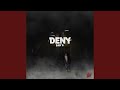 Deny