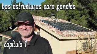 Instalar Paneles Solares en el Tejado (Tutorial paso a paso CAPÍTULO 1 ) - LAS ESTRUCTURAS