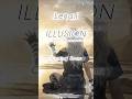 ILLUSION #short