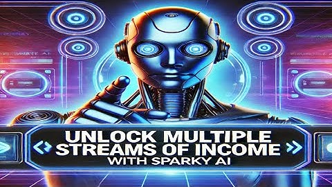 Sparky AI Review: Unlock The Multiple Streams of Income