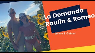 La Demanda - Romeo Santos y Raulin Rodriguez (Leticia & Gabriel)