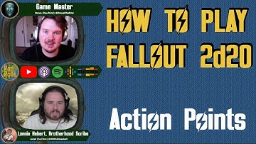 Action Points - How to Play Fallout 2d20 Tabletop Roleplaying Game