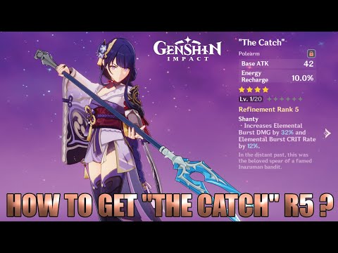 How To Catch The Catch Full Guide For R5 Genshin Impact Youtube How To Catch The Catch Full Guide For R5 Genshin Impact Youtube
