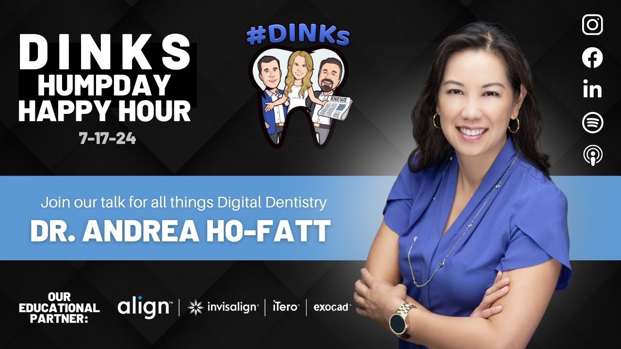 Humpday Happy Hour™ #202 DINKs talk with EARLY INTERCEPTIVE ORTHODONTIC EXPERT, Dr. Andrea Ho-Fatt