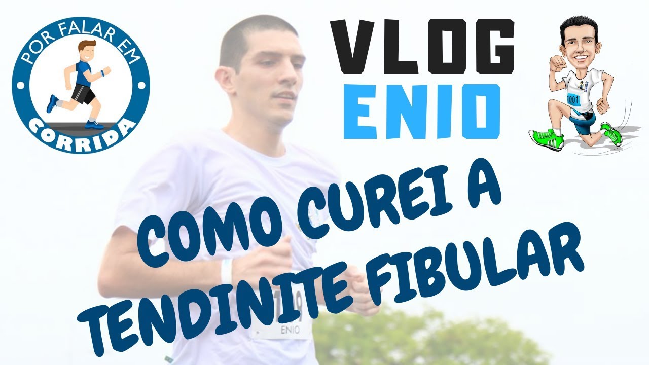 Como curei a tendinite fibular - VlogEnio 🏃🏻‍♂🤕🧐😉
