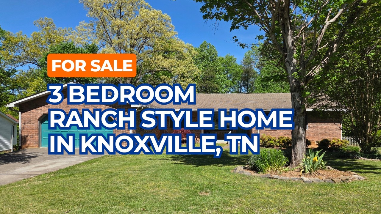 For Sale 3 Bedroom Ranch Style Home in Knoxville Tennessee with Recent Updates
