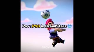 PSG in BrawlStars VS in UCL… ☠️🔥 #brawlstars #supercell #virlashort #fyp #prime #psg #ucl #aura