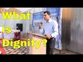 What is dignity  best speech by mudassar manzoor nadir on global dignity day  mmn foundation