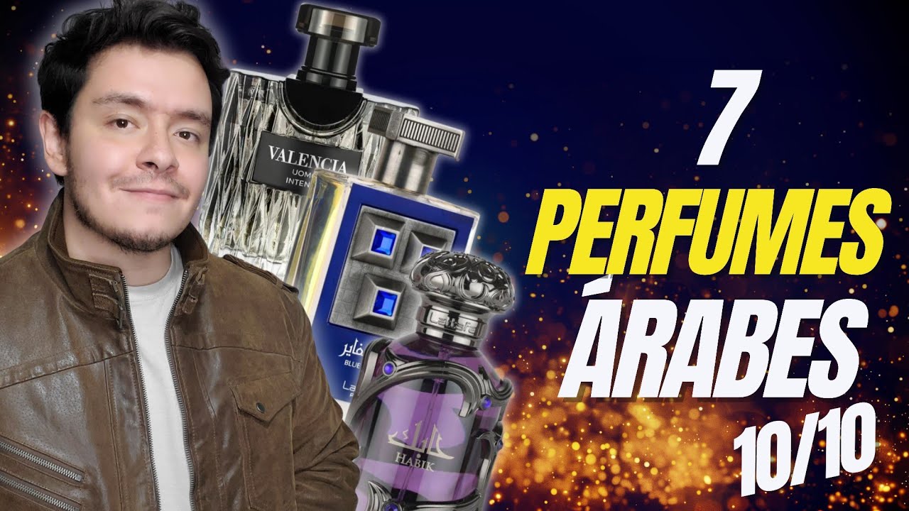 Top 7 Perfumes Árabes que son MAGNÍFICOS 10/10 🤯