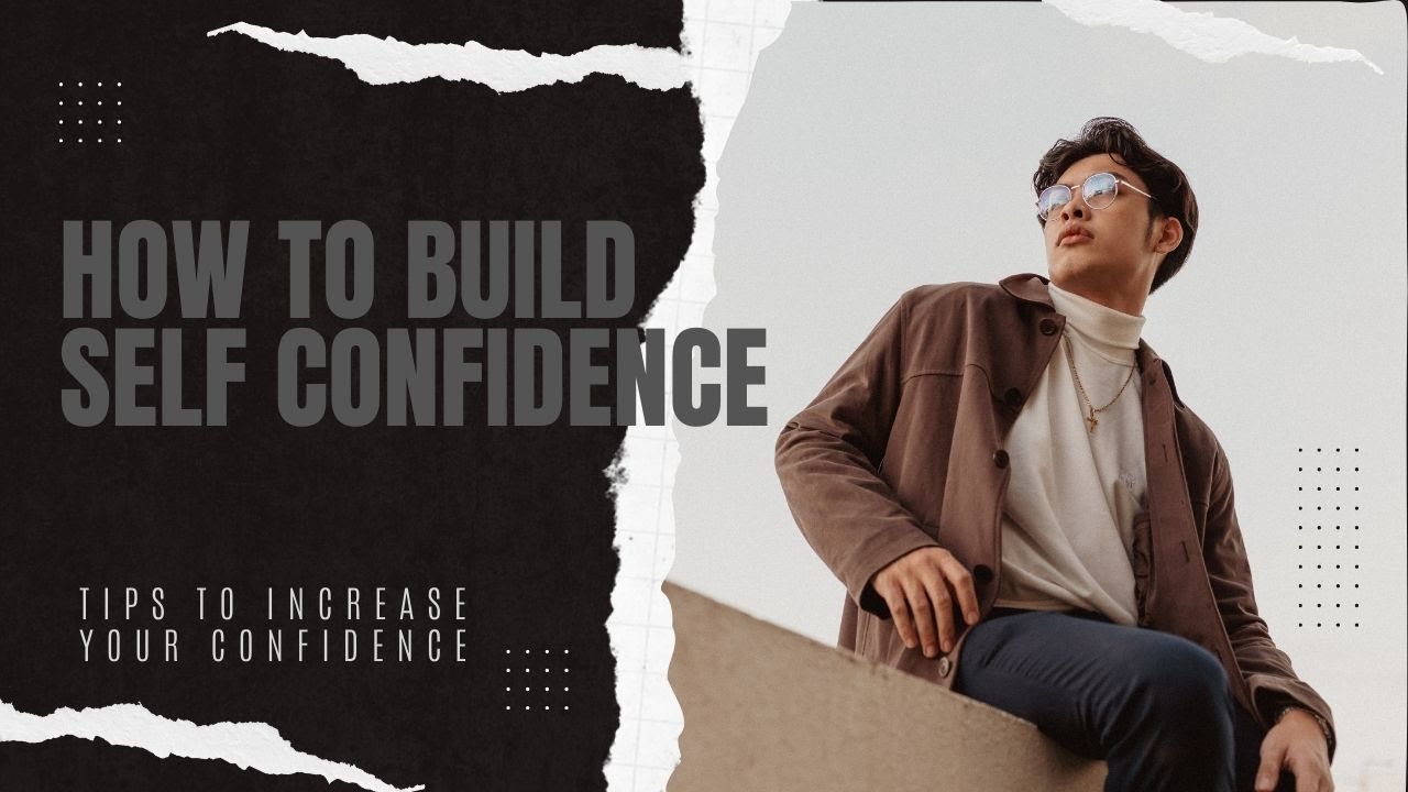 How to build Self Confidence ? - YouTube