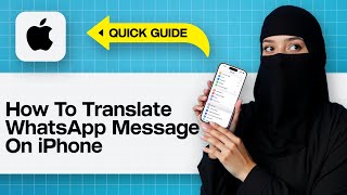 How To Translate WhatsApp Messages On iPhone | Translate Chats Easily 2025