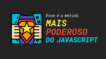 O método mais poderoso do JavaScript (e como usá-lo ao seu favor) | reduce