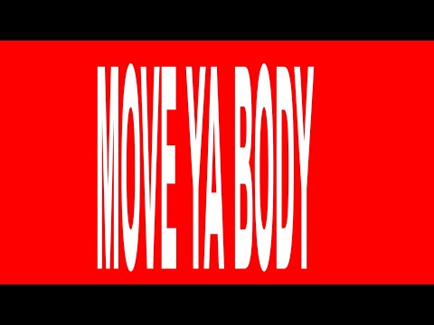 NOAH - MOVE YA BODY (Official Audio)