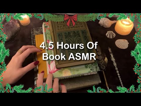 {25 Days Of ASMR) Day 18: 4.5 Hours Of Book ASMR! Tapping & Scratching, No Talking