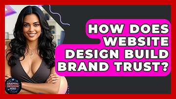 How Does Website Design Build Brand Trust? - Graphic Design Nerd