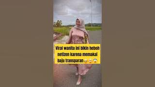 viral ‼️wanita ini pake baju transparan  bikin netizen iri #shortvideo #pengantin #short