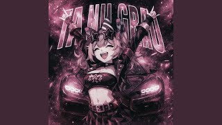 Ta Nu Grau super Slowed