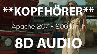 Apache 207 - 200 km/h (8D AUDIO)