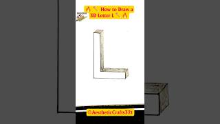 🔥 ✏️ How to Draw a 3D Letter L ✏️🔥 #shorts #reels