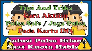 Cara Aktifkan Fitur Pulsa Safe Atau Jaga Pulsa Di Indosat Ooredo IM3 | Solusi Pulsa Terpotong Terus