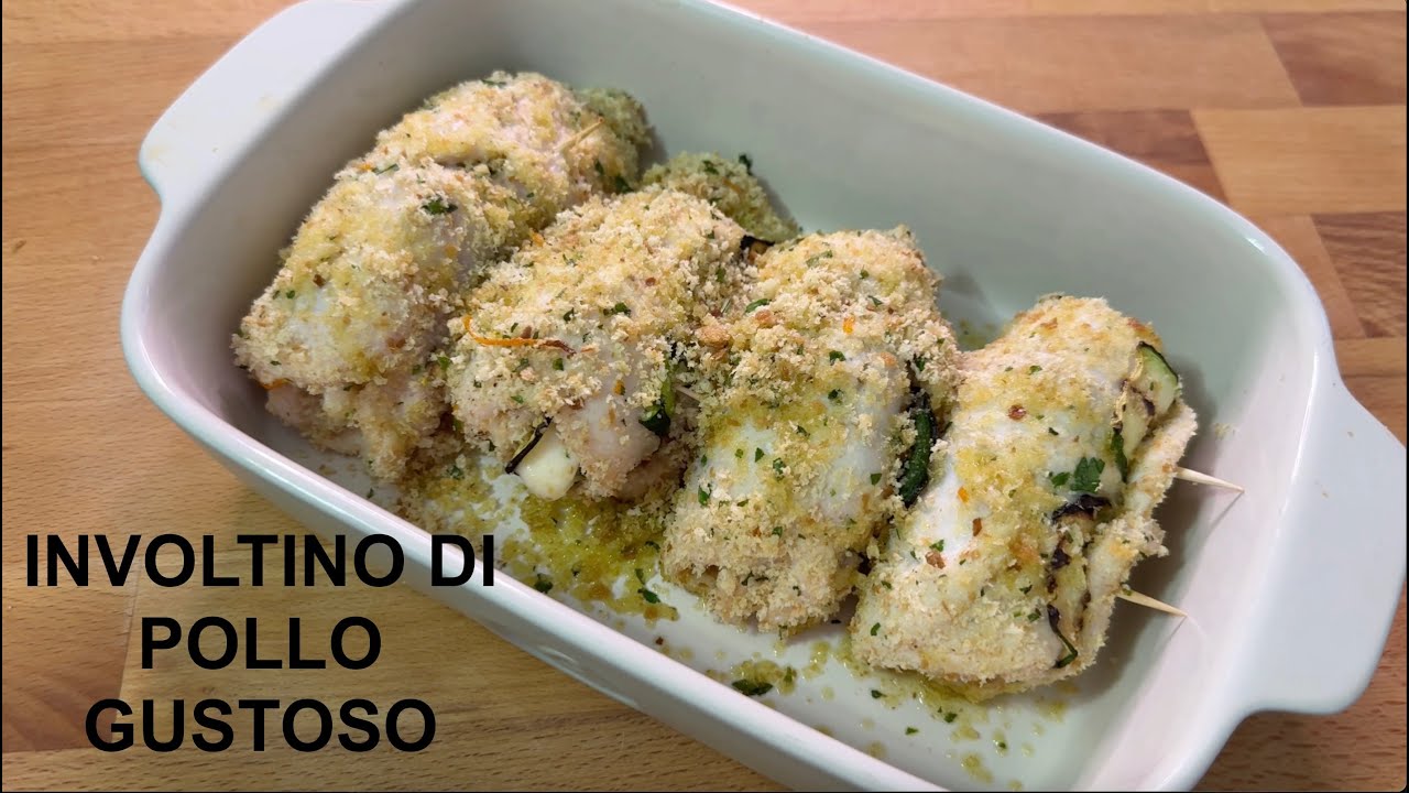 COME FARE GLI INVOLTINI DI POLLO GUSTOSI
