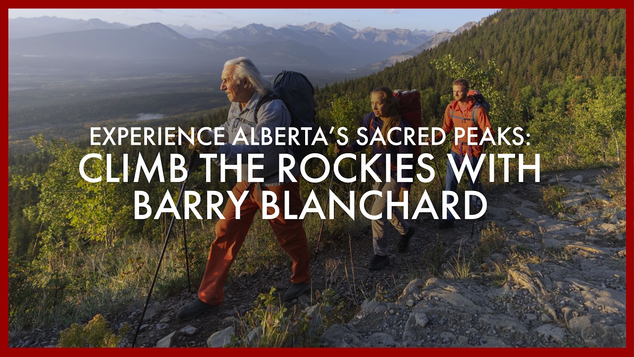 Experience Alberta’s Sacred Peaks | Climb the Rockies with Barry Blanchard