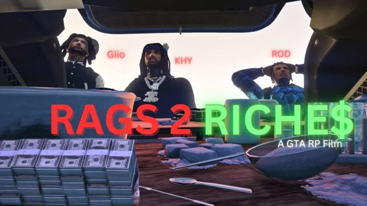 RAGS 2 RICHES EP:1: A GTA RP FILM - YouTube