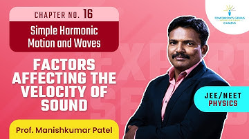 Factors Affecting the Velocity of Sound | JEE | NEET | Physics - TG Campus