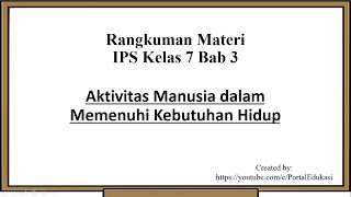 Summary of Social Studies Material Class 7 Chapter 3: Human Activities in Meeting Life's Needs