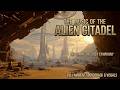 Ancient Alien Citadel Arrival | Deep Space Ambient Experience | Galactic Odyssey