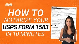 Notarize Your USPS Form 1583 | Anytime Mailbox